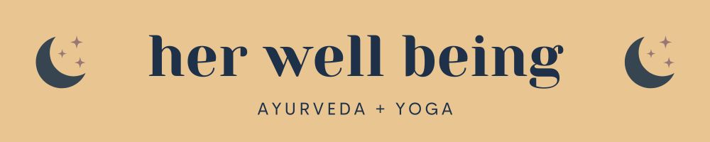 Ayurveda for women's health wellness and wellbeing
