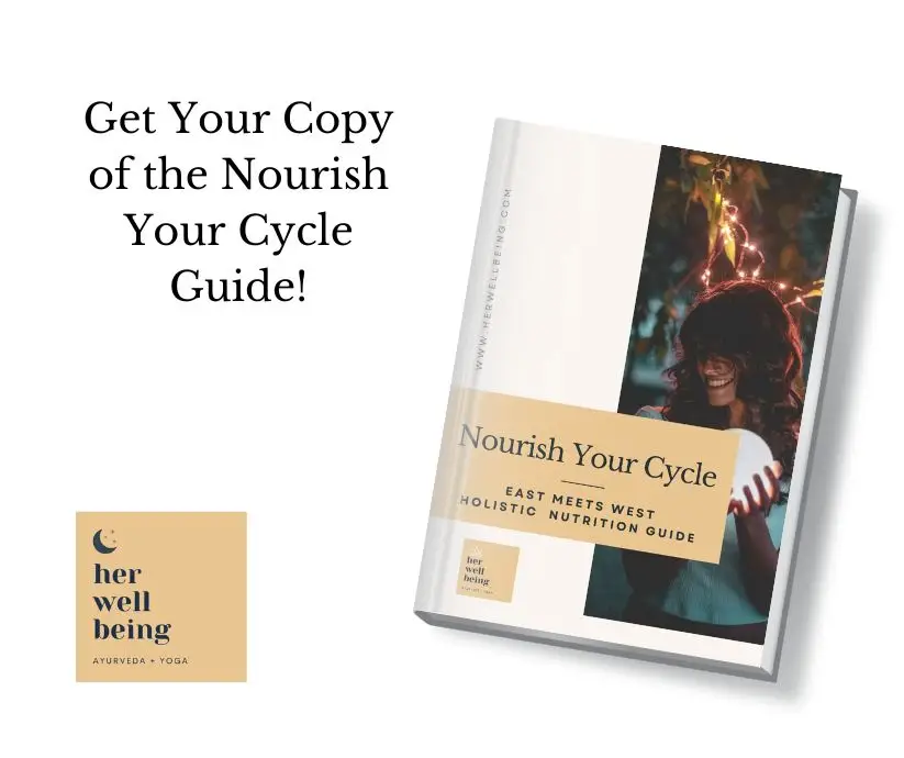 An ayurvedic guide for women who want to use food as medicine to transform their monthly cycle